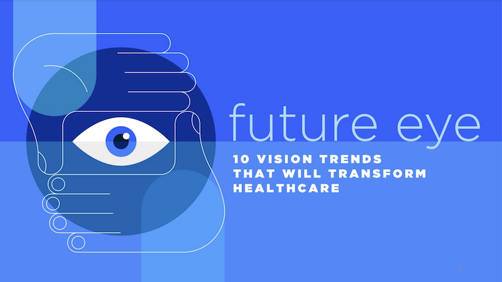 Vision Innovation Trends Transforming Healthcare
